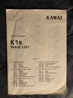 Kawai K1II Wave List Original Owners Manual / User Used. Price: $55.00.