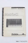 Oberheim MATRIX-12 Owners Manual Synthesizer Keyboard Book Vintage Gear Dealer Used. Price: $179.99.