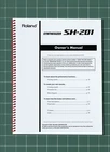 Roland SH-201 3 Owners Manual Guide Instructions 95 Pages Usa Made Brand. Price: $22.95.