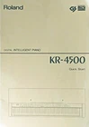 Roland KR-4500 Digital Piano Keyboard Original Quick Start Owners Manual Book #1 Very. Price: $29.99.