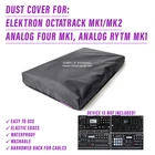 Dust Cover For Elektron Octatrack (MK1/MK2) Analog Four (MK1) Rytm New. Price: $28.38.
