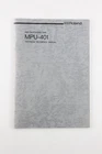 Roland MPU-401 Midi Technical Reference Manual Used. Price: $64.99.