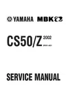 Yamaha Mbk Scooter Service Manual 2002 CS50/Z New. Price: $26.00.
